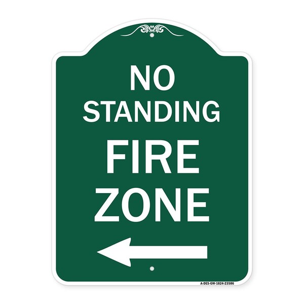Signmission No Standing Fire Zone W/ Left Arrow, Green & White Aluminum Sign, 18" x 24", GW-1824-23586 A-DES-GW-1824-23586 - main
